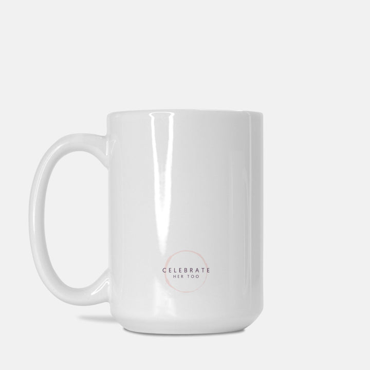 CELEBRATING YOU For Becoming The Rich Man They Wanted You To Marry - Mug 15oz.