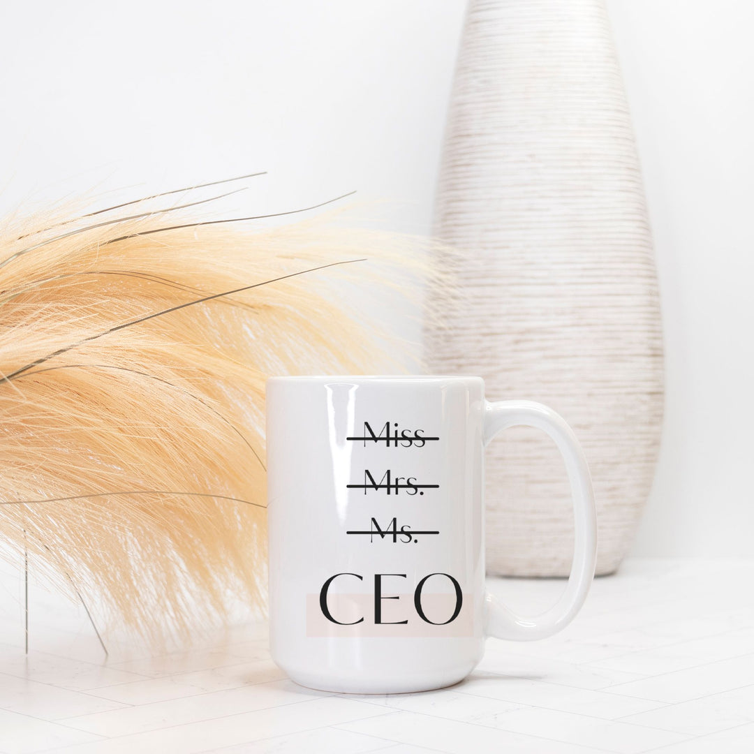 Miss Mrs. Ms. CEO - Mug 15oz.