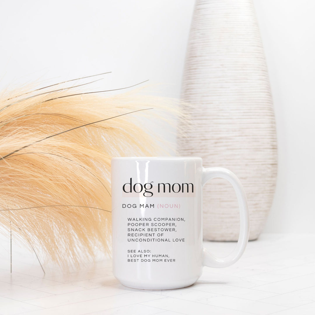 Dog Mom Definition - Mug 15oz.