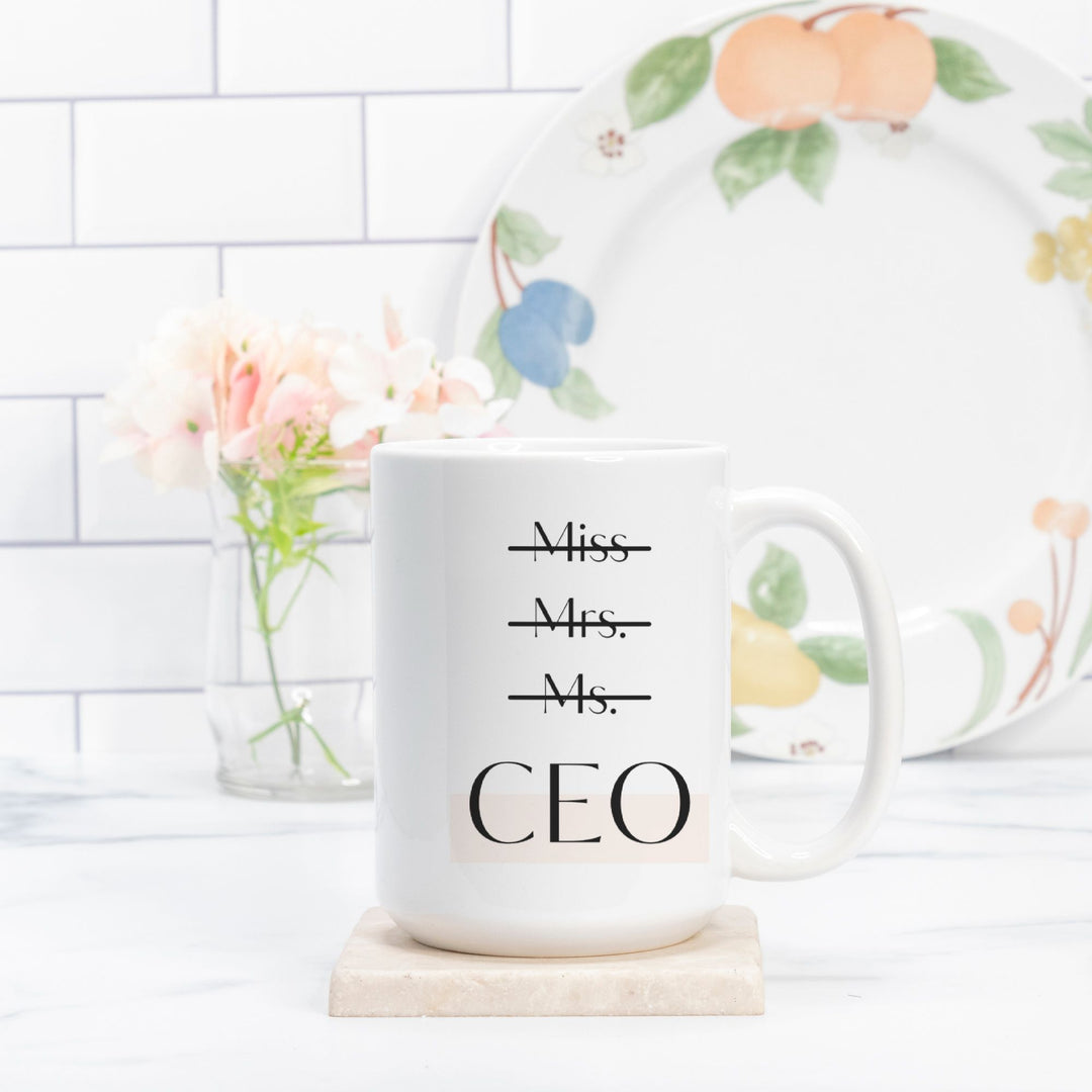 Miss Mrs. Ms. CEO - Mug 15oz.