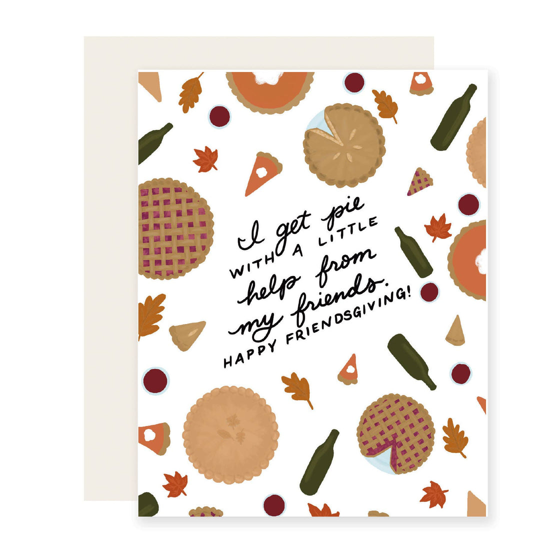 I Get Pie - Friendsgiving Card