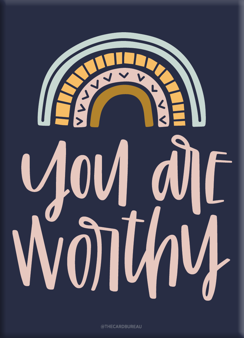 You are Worthy Magnet