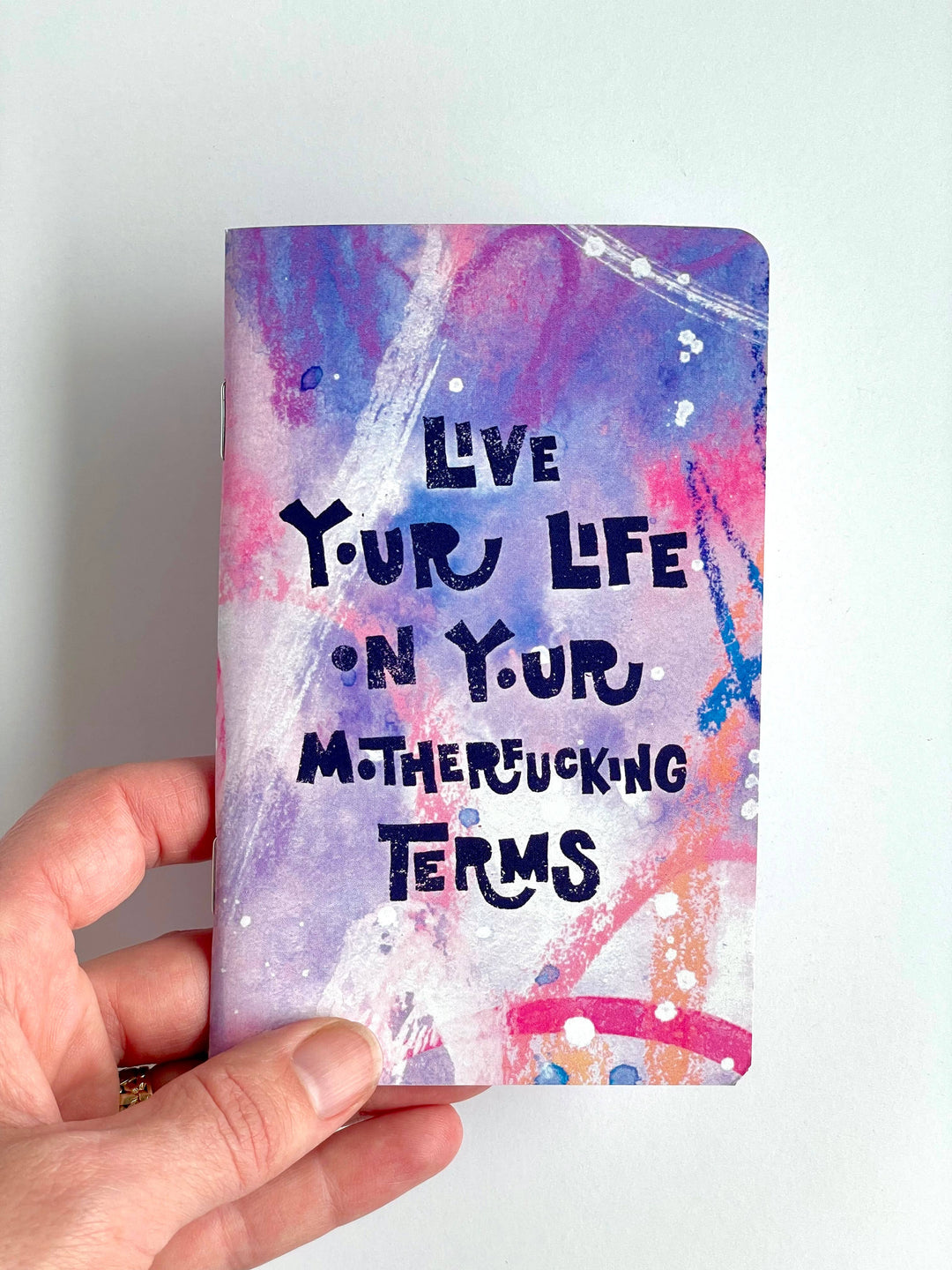 Live Life on Your Motherfucking Terms Pocket Notebook